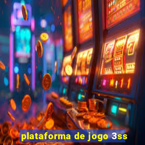 plataforma de jogo 3ss